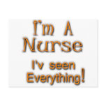 I'm A Nurse I'v seen Everything postcards