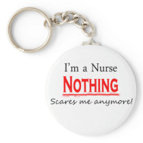 I'm a NURSE... Keychain