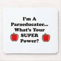 I'm a Paraeducator Mousepad