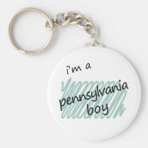 I'm a Pennsylvania Boy Keychains