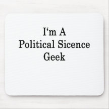 I'm A Political Science Geek Mouse Pad