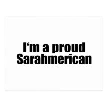 I'm a proud Sarahmerican - Postcards