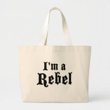 I'm a rebel canvas bags