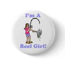 I'm A Reel Girl Button