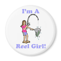 I'm A Reel Girl Magnet