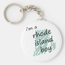 I'm a Rhode Island Boy Key Chains