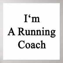 I'm A Running Coach Poster