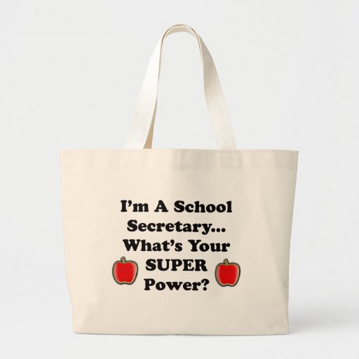 I'm a School Secretary Tote Bags
