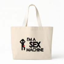 I'm a sex machine tote bags