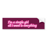 I'm a simple girl bumper stickers