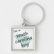 I'm a South Carolina Boy Key Chains
