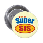 I'm a Super Sis Super Hero Big Sister Gift Pin