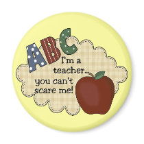I'm A Teacher...You Can't Scare Me