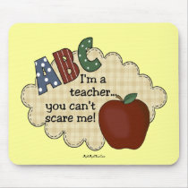 I'm A Teacher...You Can't Scare Me