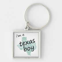 I'm a Texas Boy Keychain