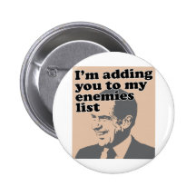 I'm Adding You To My Enemies List Buttons