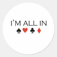 I'm all in T-shirt Stickers