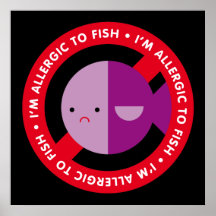 I'm allergic to fish! print
