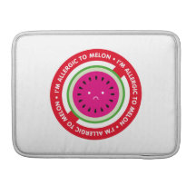 I'm allergic to melon! Melon allergy Sleeves For MacBooks