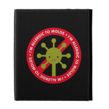 I'm allergic to molds! iPad folio case