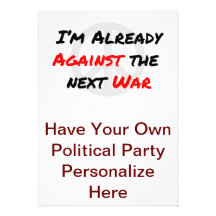 I'm Already Against War Invites