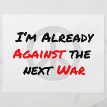 I'm Already Against War Personalized Flyer