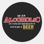 I'm An Alcoholic Round Sticker