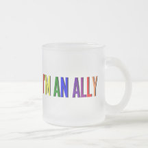 I'm an Ally Frosted 11 oz Mug