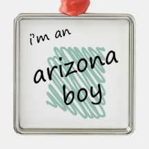 I'm an Arizona Boy Ornament