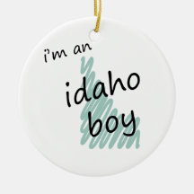 I'm an Idaho Boy Ornaments