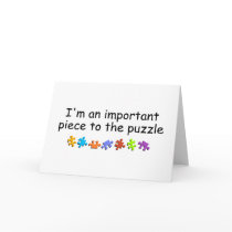 Im An Important Piece Of The Puzzle Card