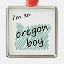 I'm an Oregon Boy Christmas Tree Ornament