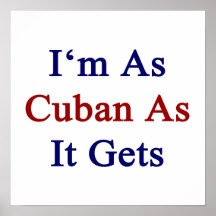 I'm As Cuban As It Gets Poster