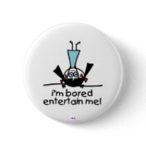 I'm Bored Pinback Buttons
