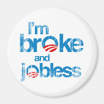 I'm broke and jobless Faded.png Fridge Magnets