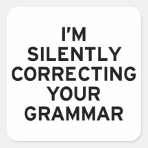 I'm Correcting Grammar Sticker