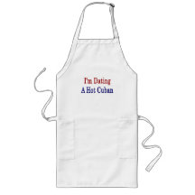 I'm Dating A Hot Cuban Aprons
