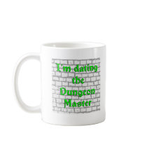 I'm dating the Dungeon Master Coffee Mugs