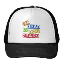I'm Dead in Dog Years Mesh Hat