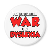 I'm Declaring War on Dyslexia