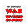 I'm Declaring War on Thyroid Cancer Postcard