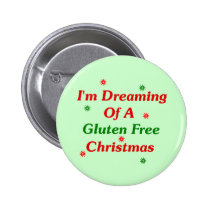 I'm Dreaming Of A Gluten Free Christmas buttons