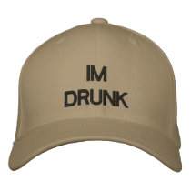 IM DRUNK BASEBALL CAP