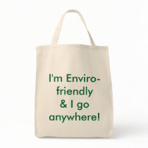 I'm Enviro-friendly& I go anywhere! Canvas Bag