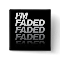I'm Faded