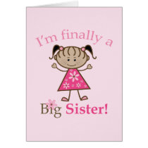 I'm Finally a Big Sister Ethnic Stick Figure Girl Greeting Card