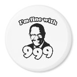 I'm fine with 999 magnets