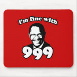 I'm fine with 999 mousepads