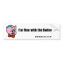 I'm Fine with the Swine Bumper Sticker