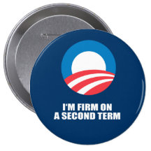 I'M FIRM ON A SECOND TERM PINS
